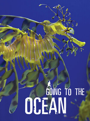cover image of Going to the Ocean